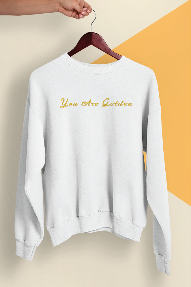 You Are Golden Crewneck Sweatshirt