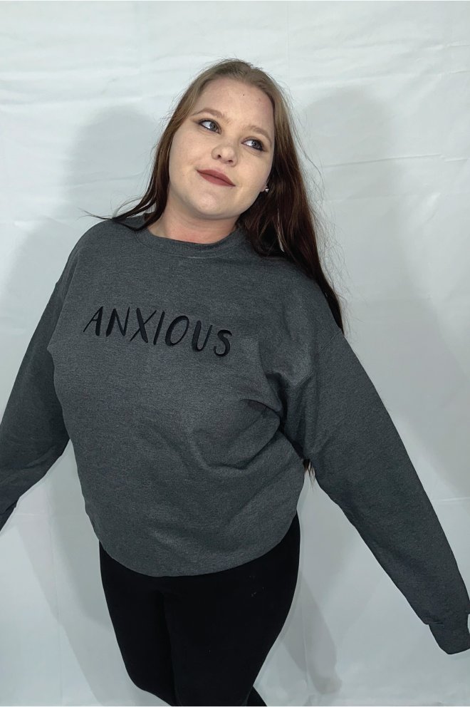 Anxious Crewneck Sweatshirt