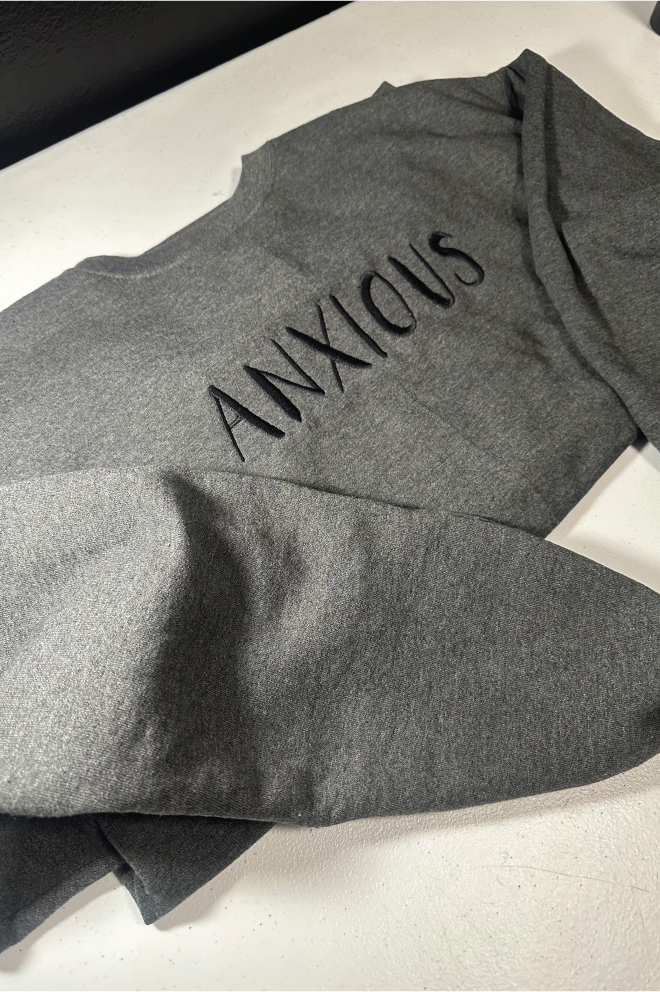 Anxious Crewneck Sweatshirt